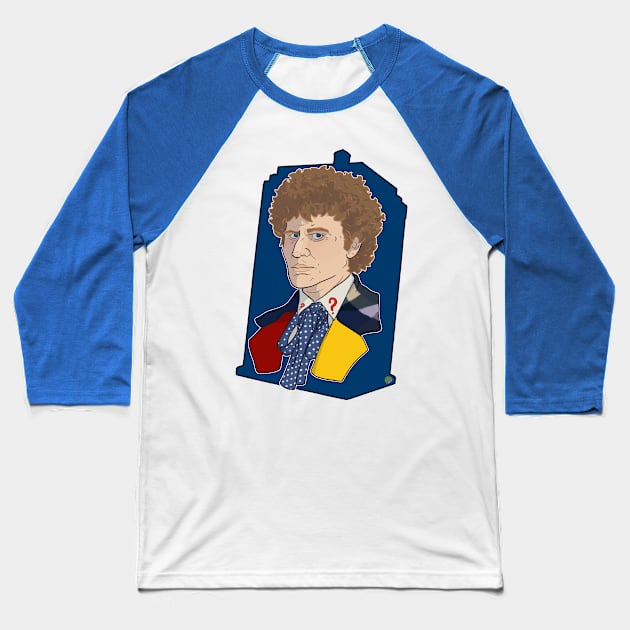 The Sixth Doctor Baseball T-Shirt by ArtOfTheNerd